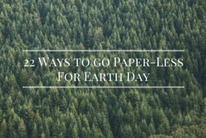 Going Paperless for Earth Day